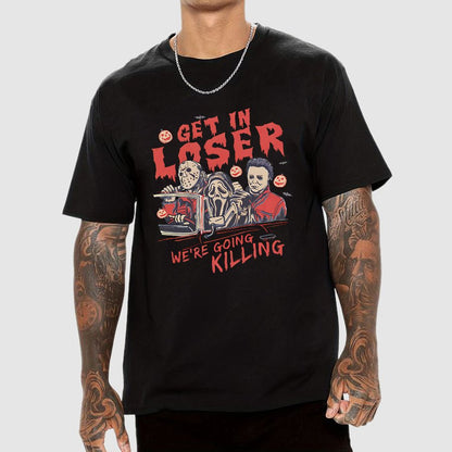 Get In Loser Halloween Geeky T-Shirt