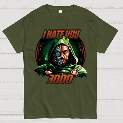 I Hate You 3000 Geek T-Shirt