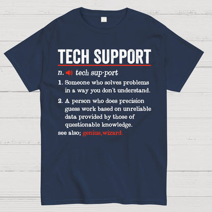 Tech Support Funny Definition Geek T-Shirt
