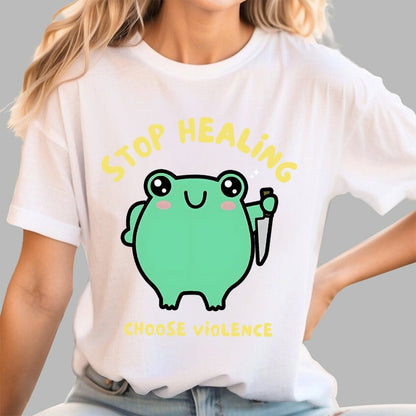 Stop Healing Choose Violence Geek T-Shirt