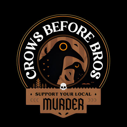 Crows Before Bros Geek T-Shirt