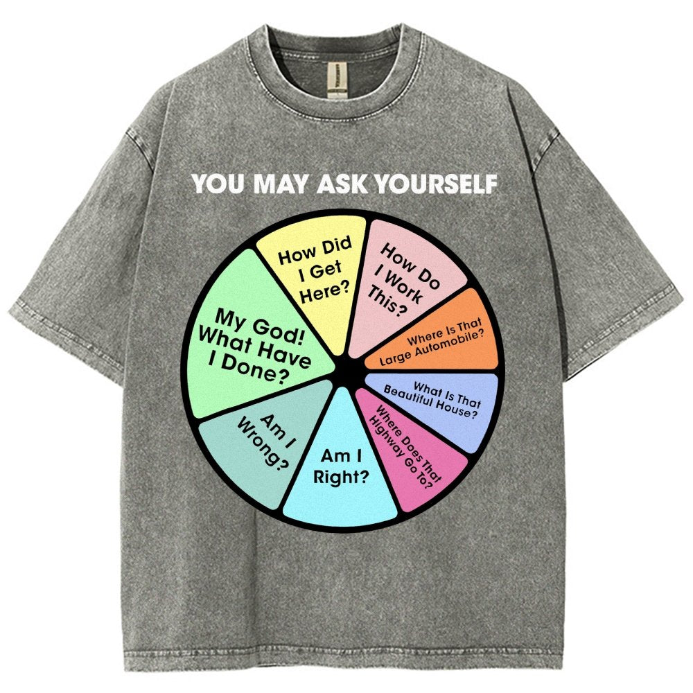 You May Ask Yourself Vintage Distressed T-shirt