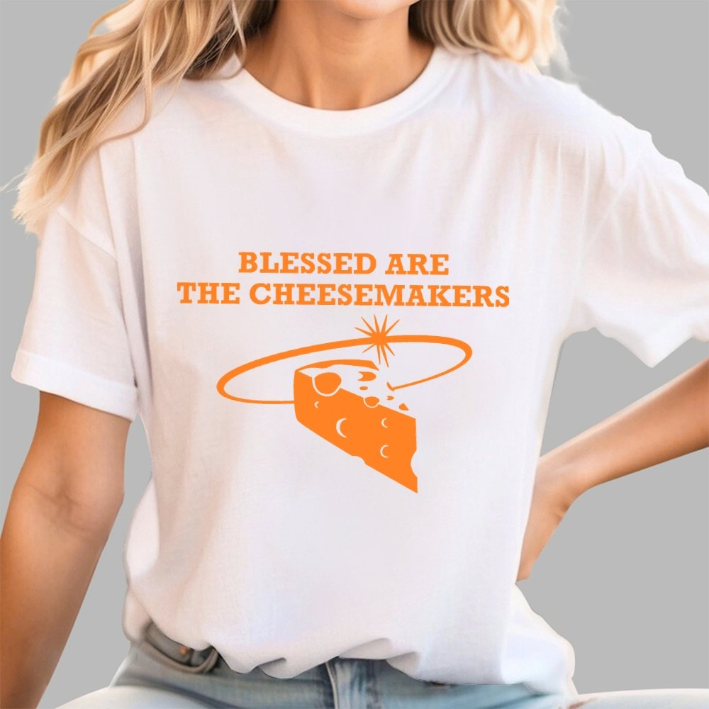 Blessed Are The Cheesemakers Geek T-Shirt