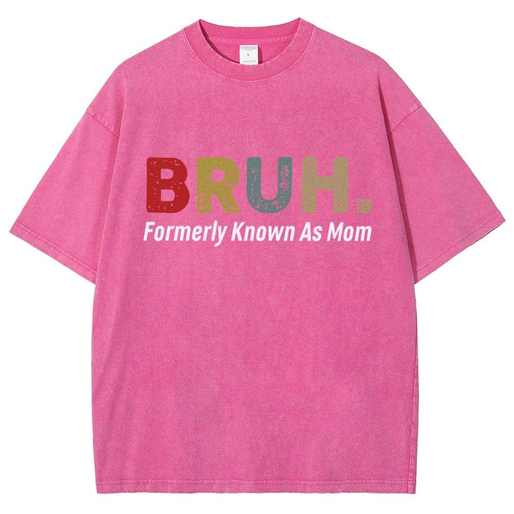 BRUH! Formerly Known As Mom Vintage Distressed T-shirt