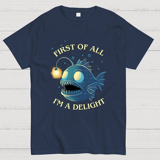 First Of All Im A Delight Geek T-Shirt