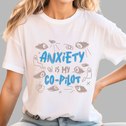 Anxiety Is My Co-Pilot Geek T-Shirt