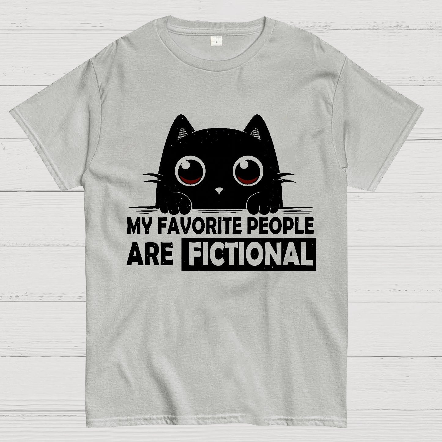 My Favorite People Are Fictional by Edesigns Geeky T-Shirt