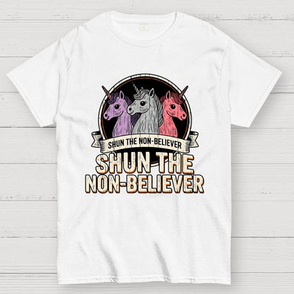 Shun The Non-Believer Funny Unicorn Meme Geek T-Shirt
