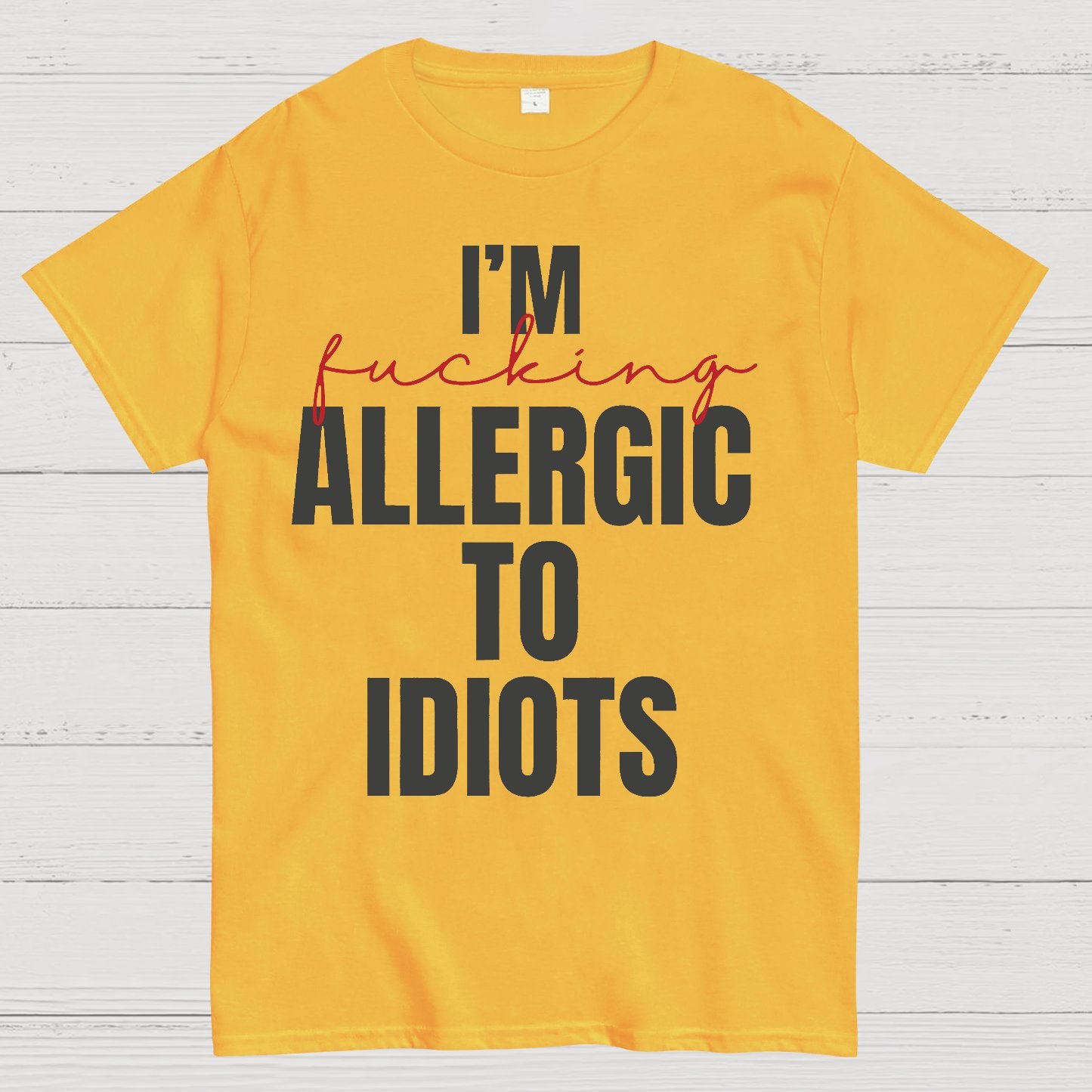 I'm Allergic To Idiots Geek T-Shirt