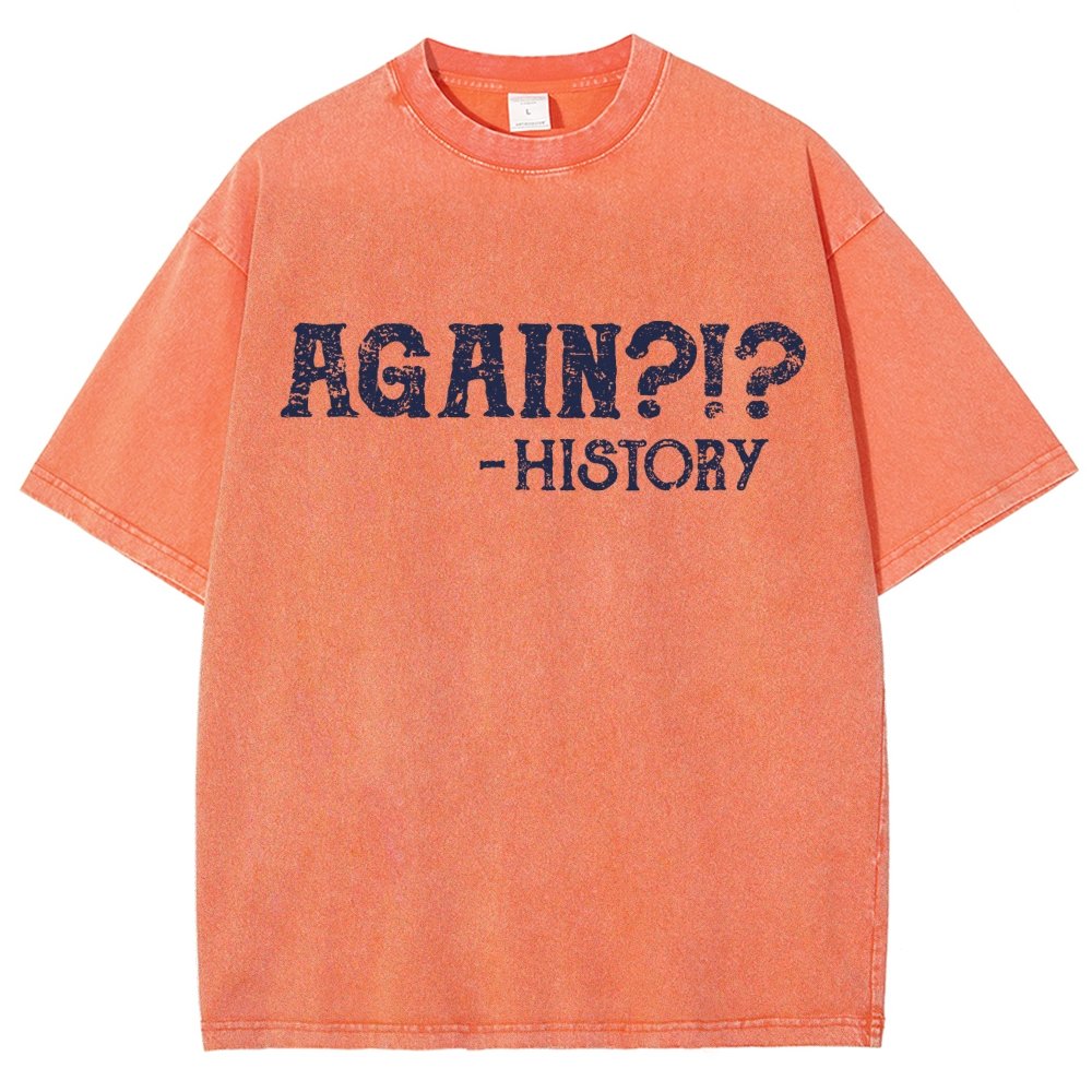 Again?!? Vintage Distressed T-shirt