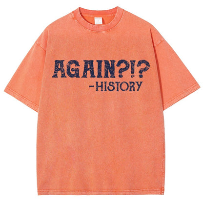 Again?!? Vintage Distressed T-shirt