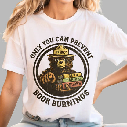 Only You Can Prevent Book Burnings Geek T-Shirt