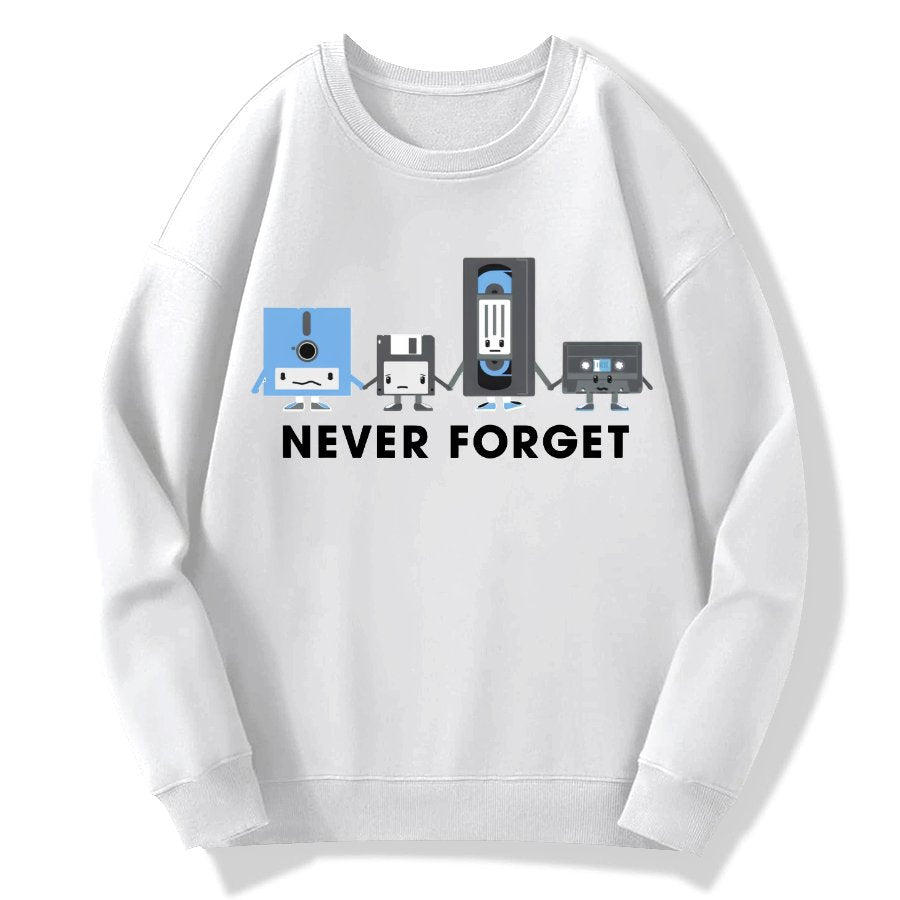 Never Forget Geek Cotton Sweatshirt