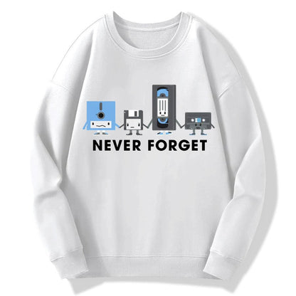 Never Forget Geek Cotton Sweatshirt
