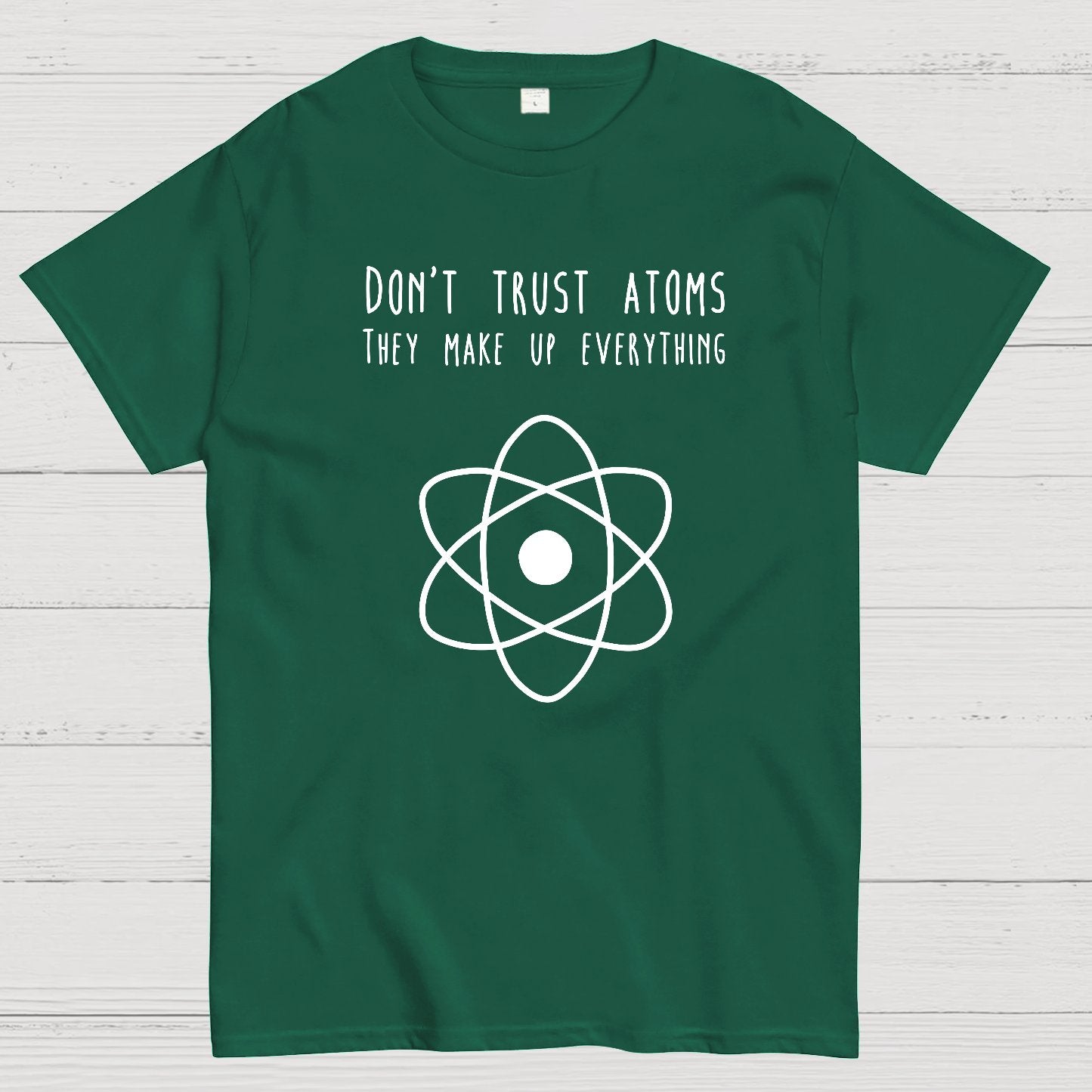 Don't Trust Atoms Essential Geek T-Shirt
