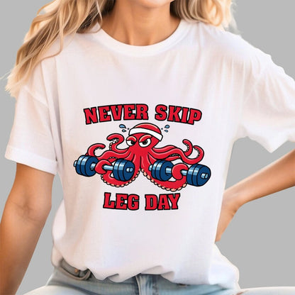 Octo-Leg Day Geek T-Shirt