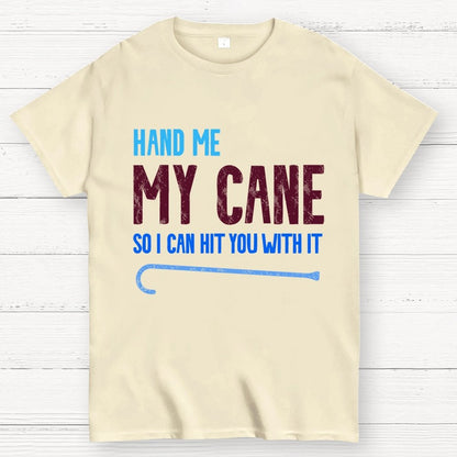 Hand Me My Cane Geek T-Shirt