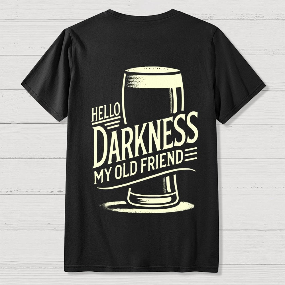 Hello Darkness My Old Friend Nerdy Front And Back Printing Geek T-Shirt
