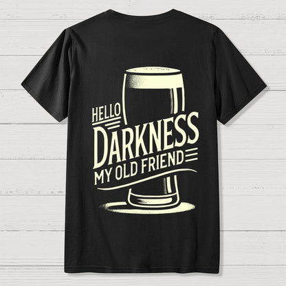 Hello Darkness My Old Friend Nerdy Front And Back Printing Geek T-Shirt