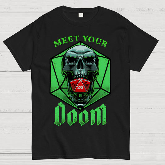 Meet Your Doom Geek T-Shirt