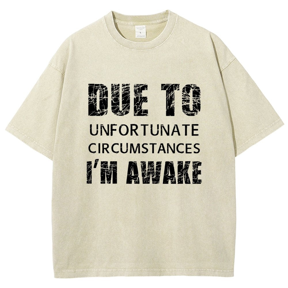Unfortunate Circumstances Awake Vintage Distressed T-shirt