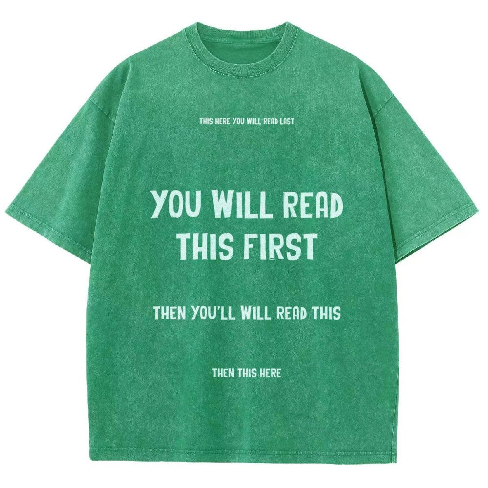 Psychology of Graphic Design This Here You Will Read Last You Will Read This First Then This Here Vintage Distressed T-shirt