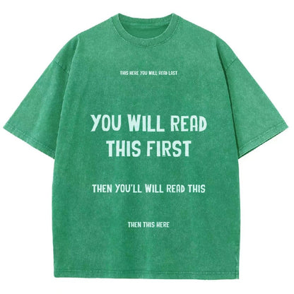 Psychology of Graphic Design This Here You Will Read Last You Will Read This First Then This Here Vintage Distressed T-shirt
