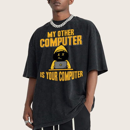 Hacker - My Other Computer Is Your Vintage Distressed T-shirt