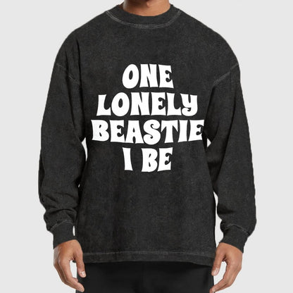 One Lonely Creature I Be Washed Long Sleeve Tee