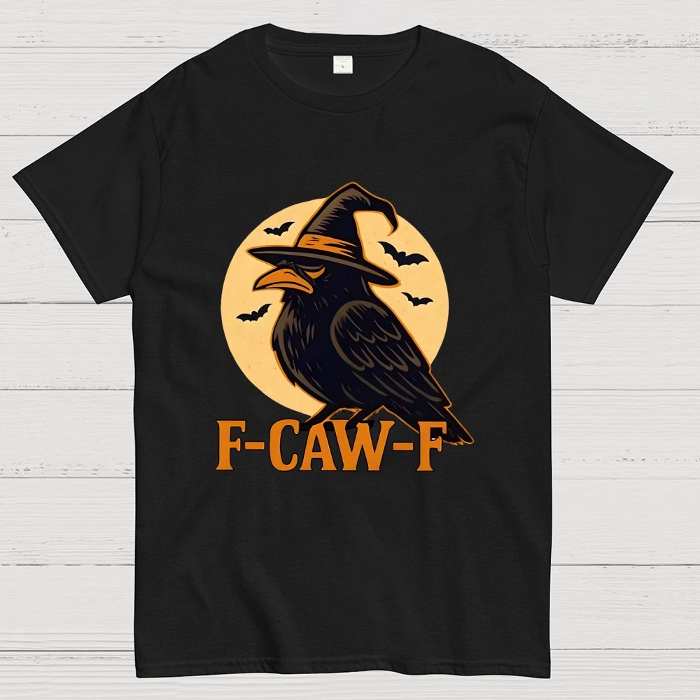 Funny F-Caw-F Halloween Raven Unisex Geek T-Shirt
