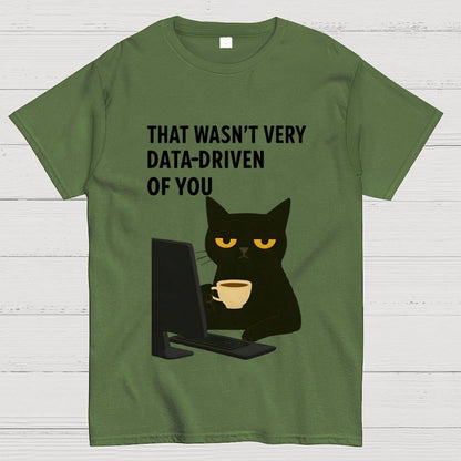 That Wasn't Very Logic-Based Of You Unisex Geek T-Shirt