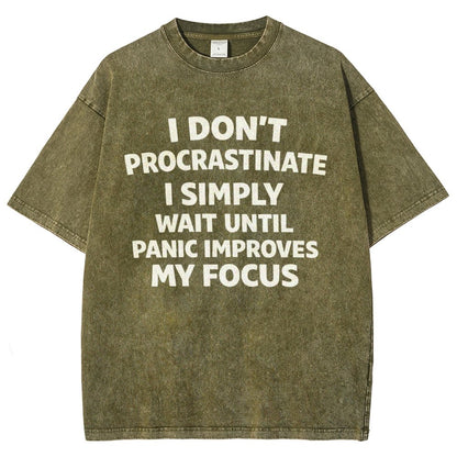 I Don't Procrastinate Vintage Distressed T-shirt