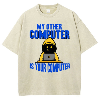 Hacker - My Other Computer Is Your Vintage Distressed T-shirt