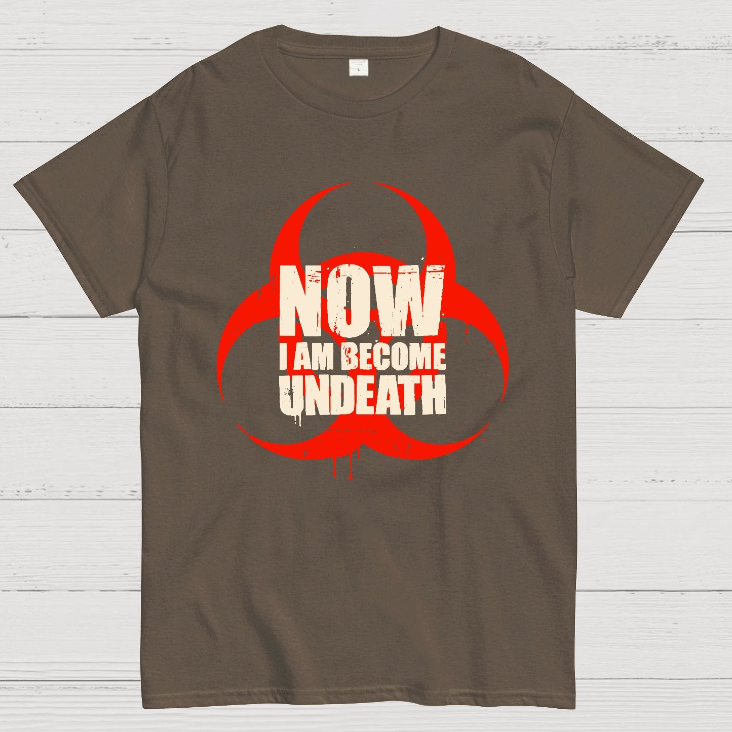 Now I am become Undeath Geek T-Shirt