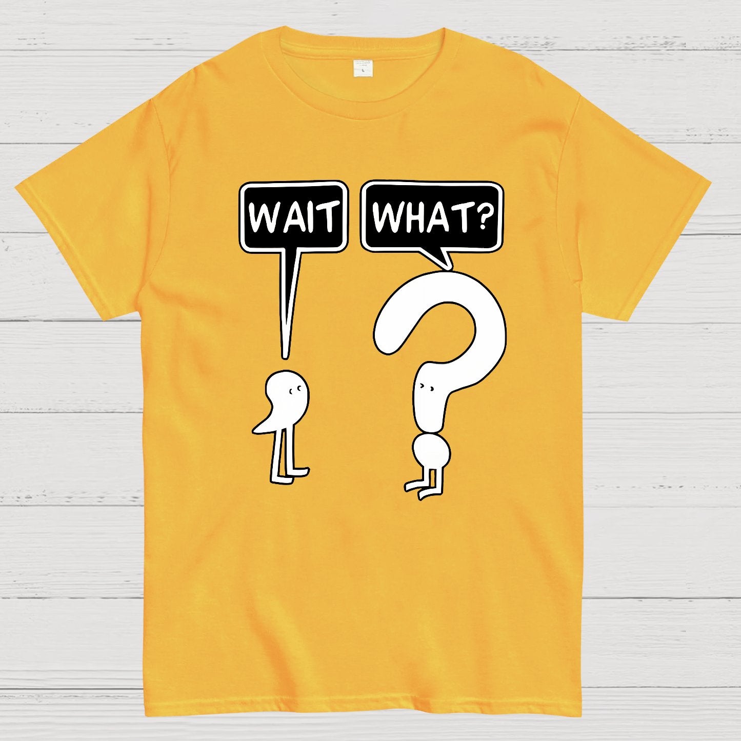 Wait What Geek T-Shirt