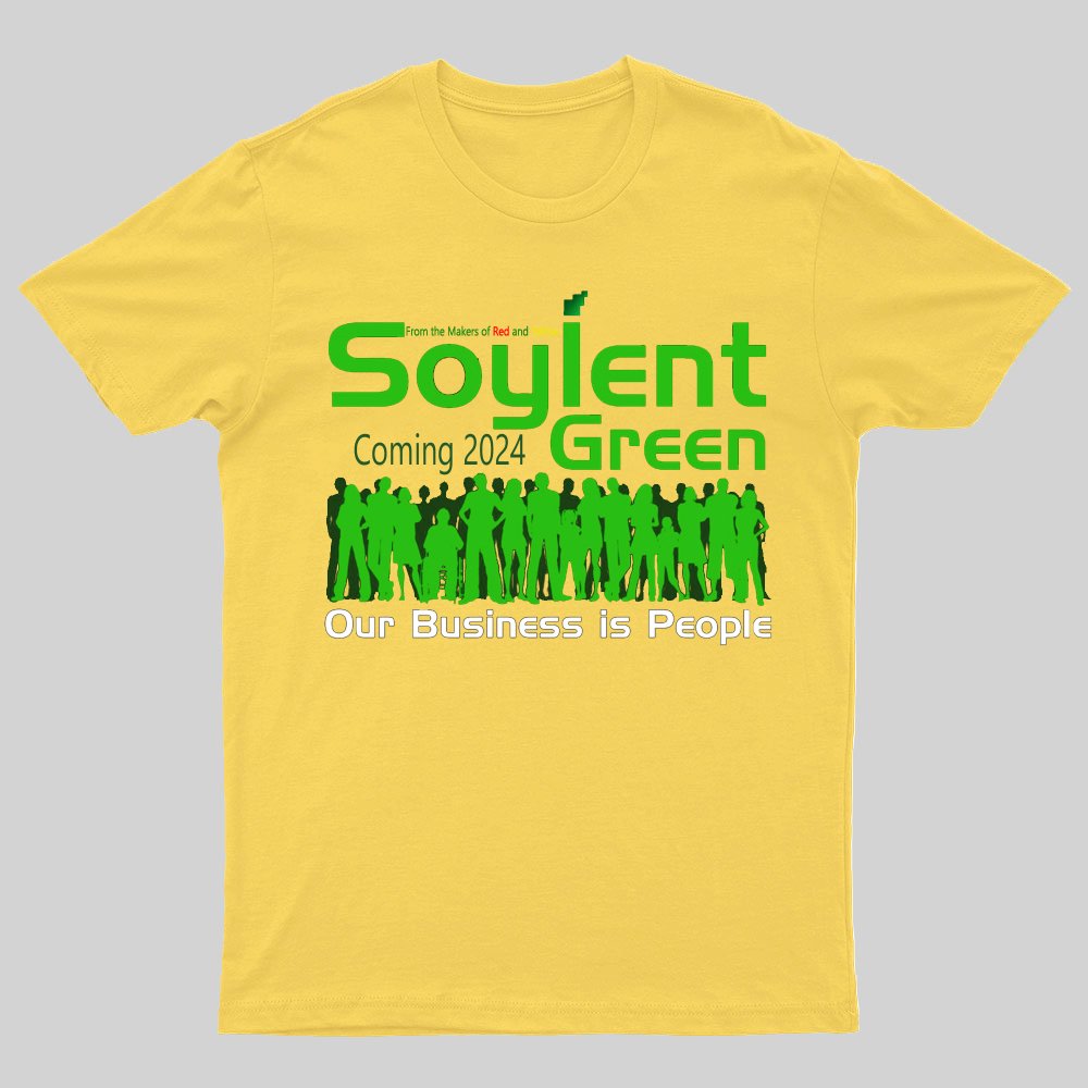 Soylent Green is People T-Shirt