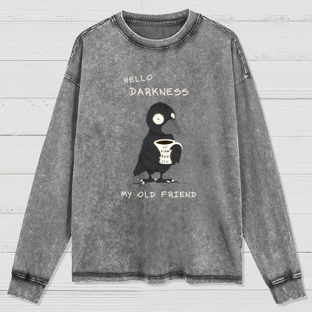 Hello Darkness Washed Long Sleeve Tee