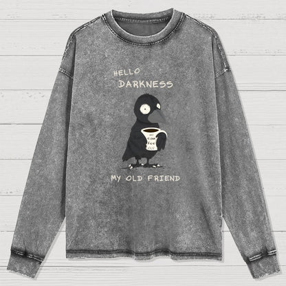 Hello Darkness Washed Long Sleeve Tee