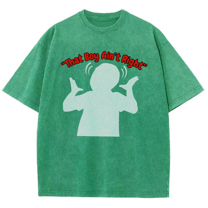 That Boy Ain't Right Vintage Distressed T-shirt