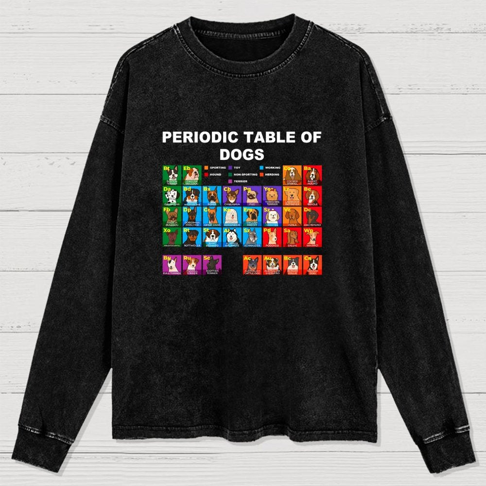 Periodic Table Of Dogs Dog Lover  Funny Science Washed Long Sleeve Tee