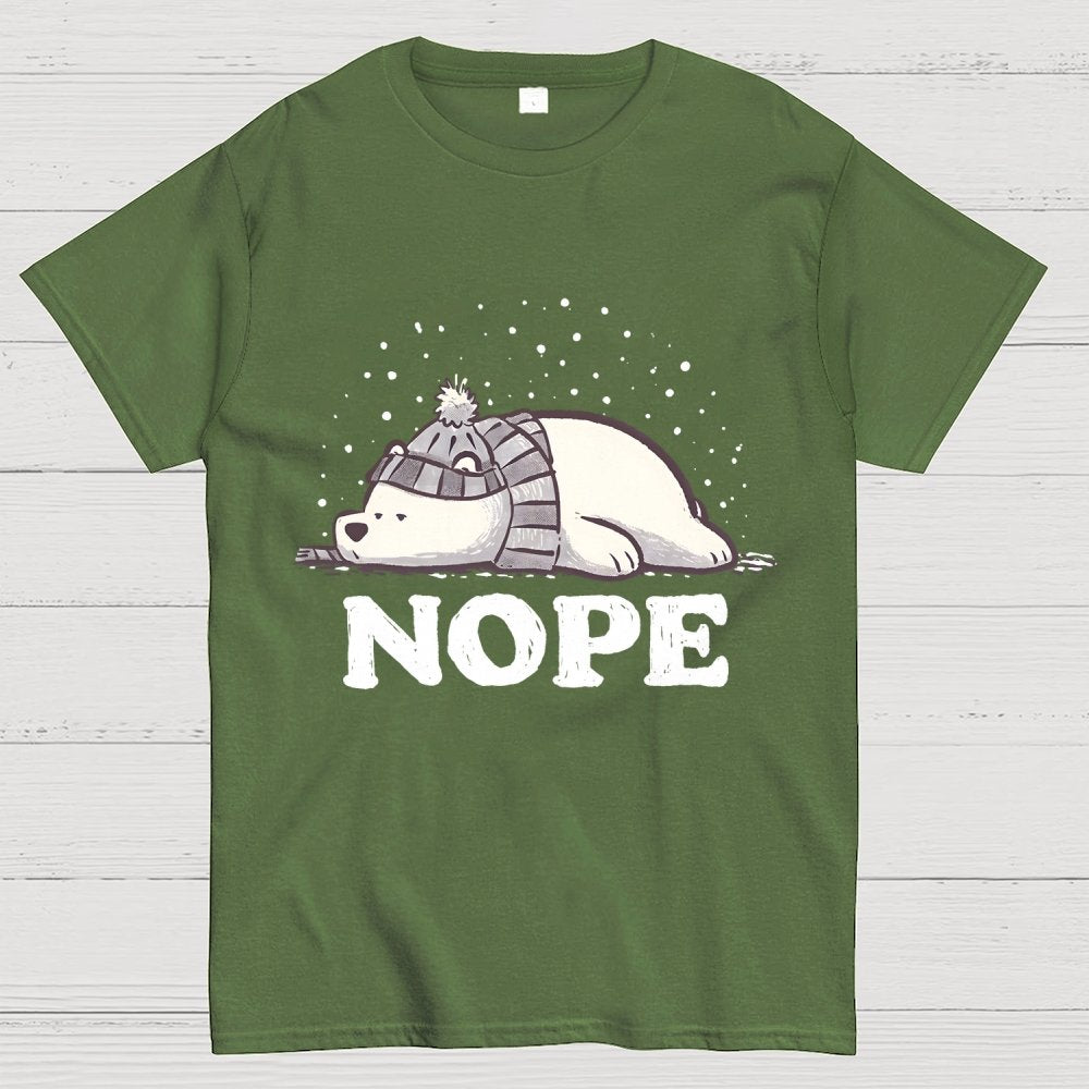 Nope, Too Cold for Anything Geek T-Shirt