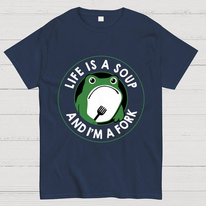 Life Is Soup and I'm a Fork Frog Geek T-Shirt