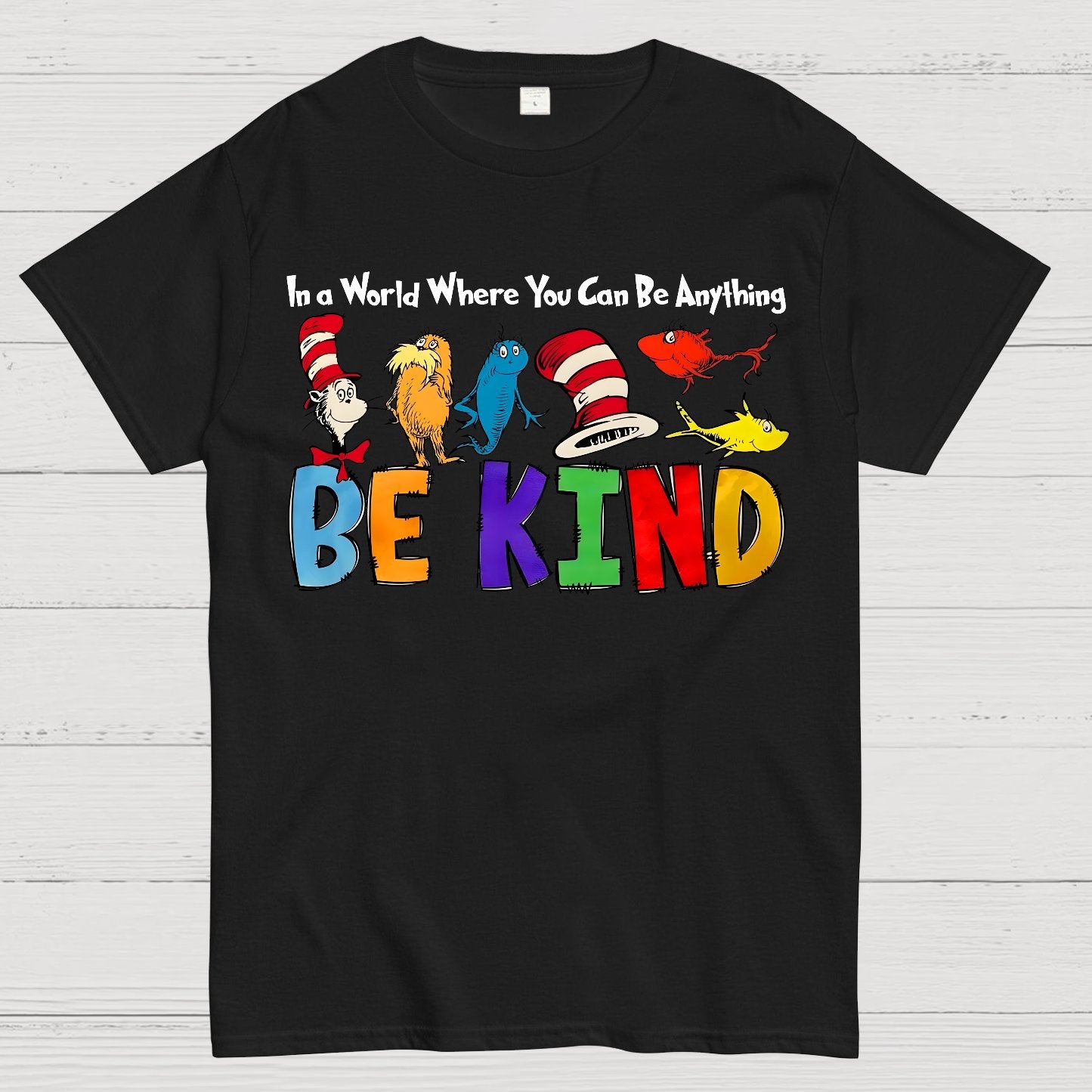 In a World Where You Can Be Anything Be Kind Nerd Geek T-Shirt