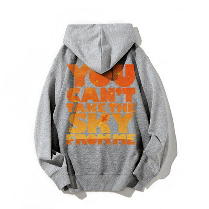 You Can’t Take The Sky Printed Back Unisex Cotton Hoodie