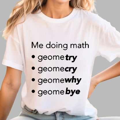 Me Doing Math Geek T-Shirt