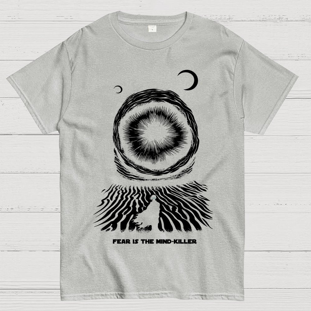 Fear is the mind-killer Geek T-Shirt