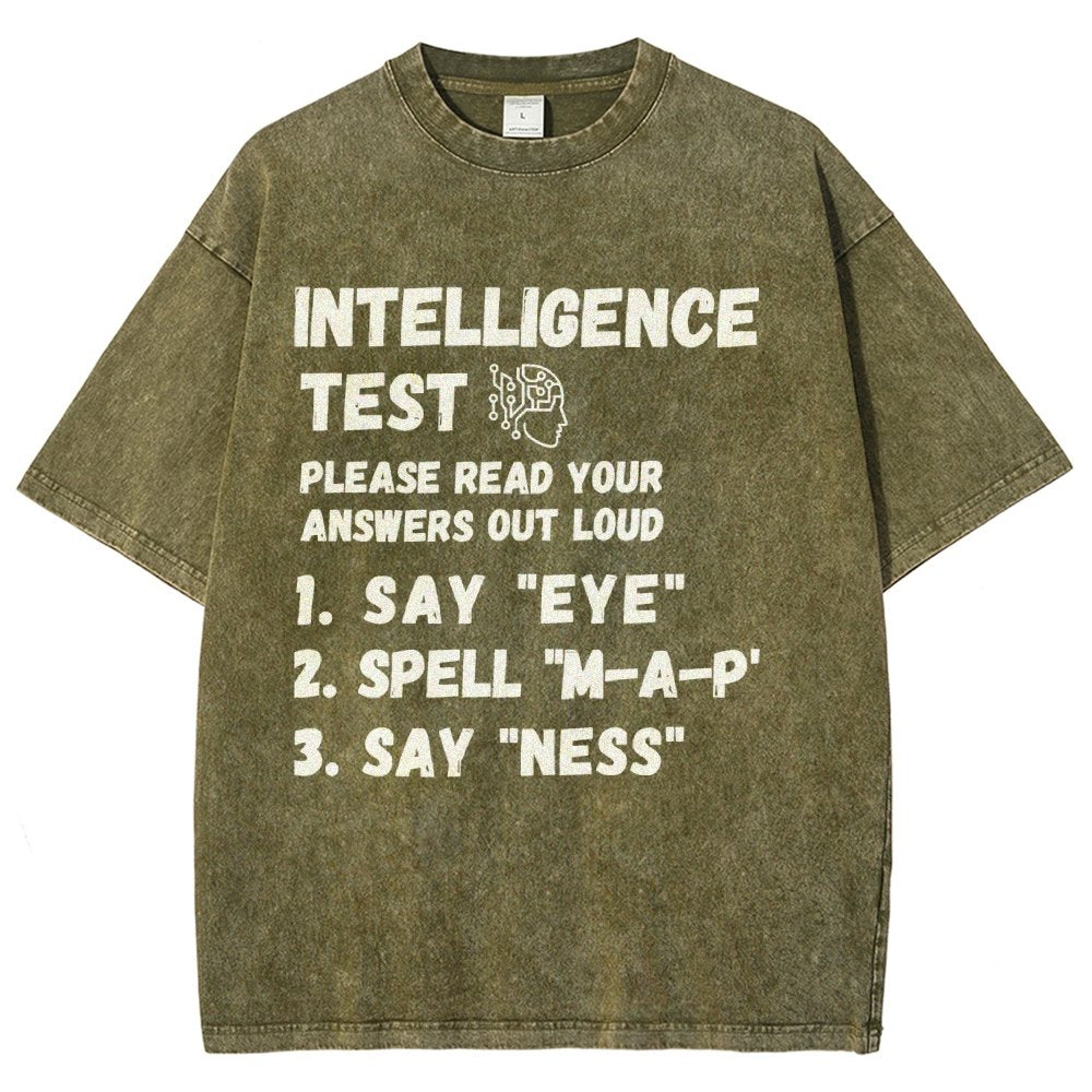 Intelligence Test Say Eye M A P Ness Vintage Distressed T-shirt