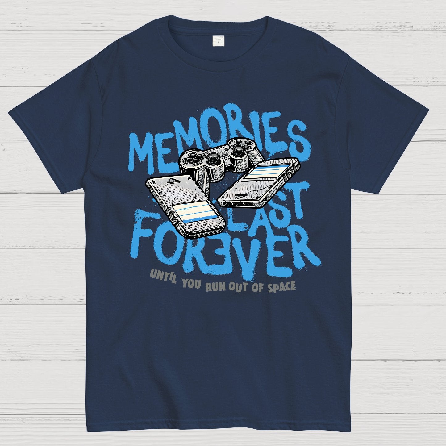 Memories Last Forever Geek T-Shirt