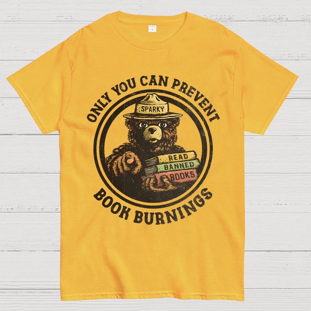 Only You Can Prevent Book Burnings Geek T-Shirt