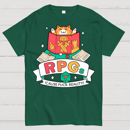 RPGs Cause Eff Reality Geek T-Shirt